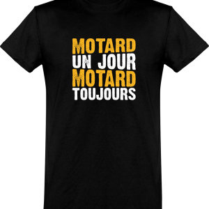 T shirt homme�motard un jour motard toujours T shirt homme�motard un jour motard toujours