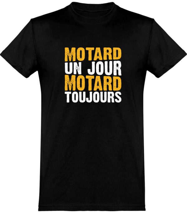 T shirt homme�motard un jour motard toujours