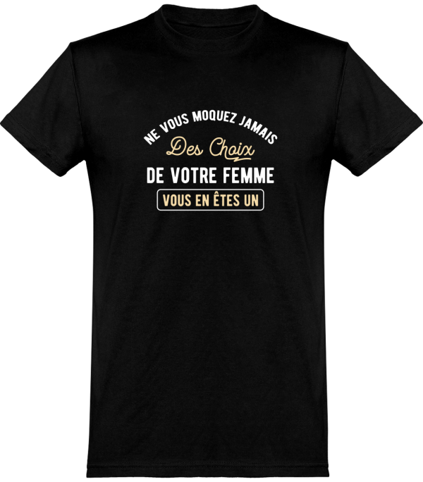 T shirt homme�ne vous moquez pas