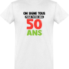 T shirt homme�on signe tous 50 ans