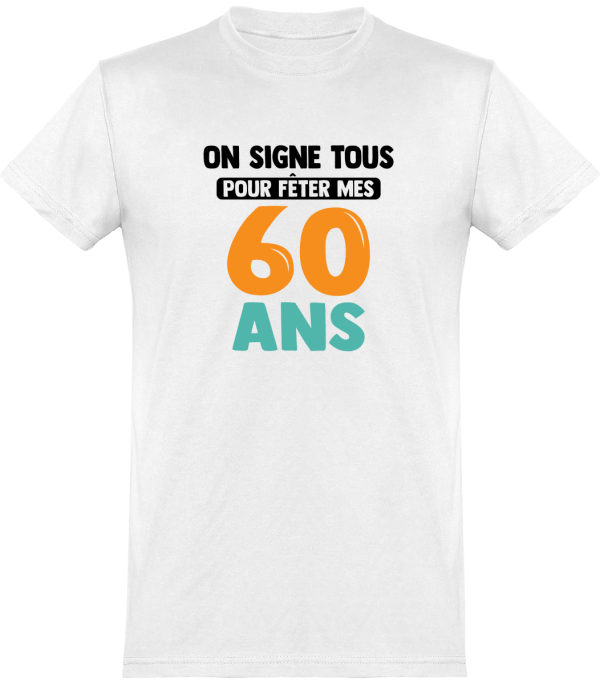 T shirt homme�on signe tous 60 ans