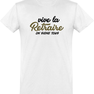 T shirt homme�on signe tous retraite