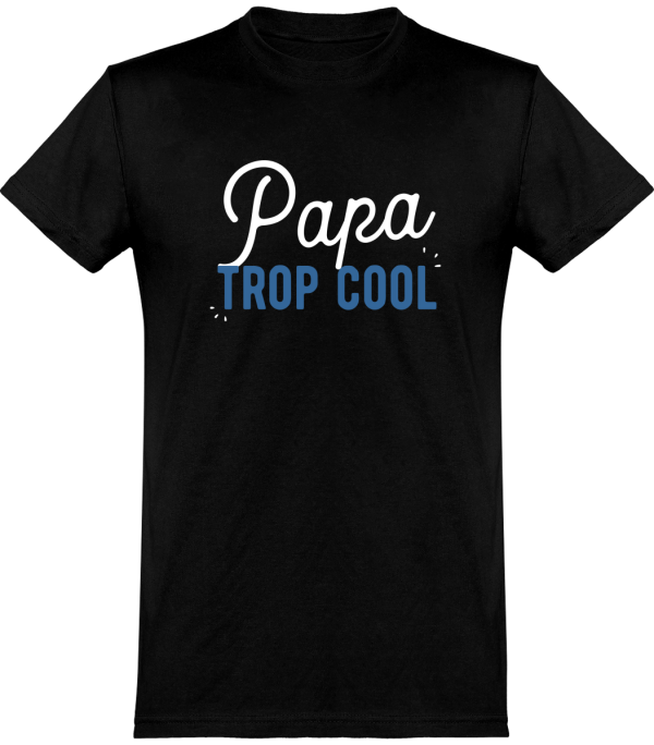 T shirt homme�papa trop cool