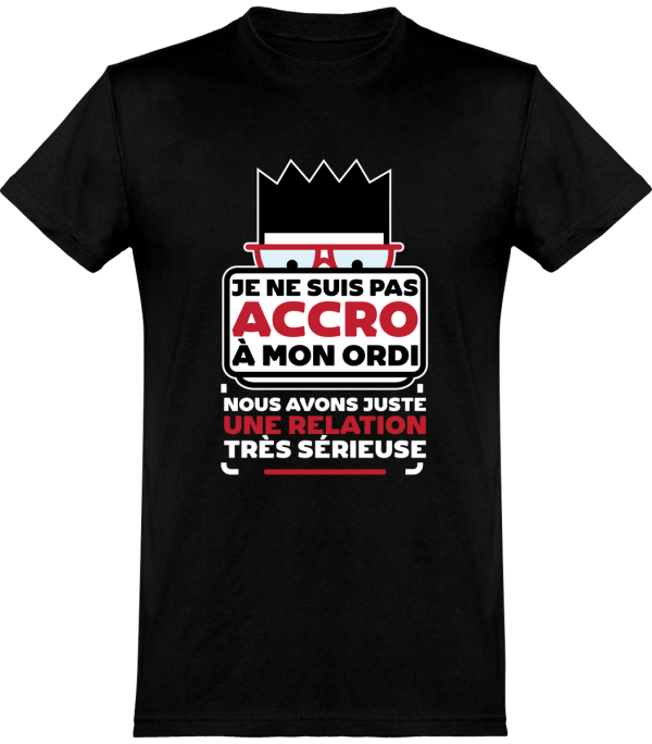 T shirt homme�pas accro a mon ordi