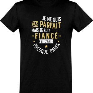 T shirt homme�pas parfait mais fiance T shirt homme�pas parfait mais fiance