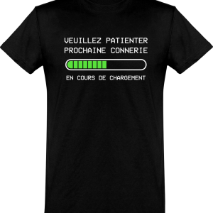 T shirt homme�prochaine connerie en cours T shirt homme�prochaine connerie en cours