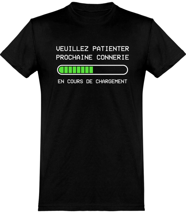 T shirt homme�prochaine connerie en cours