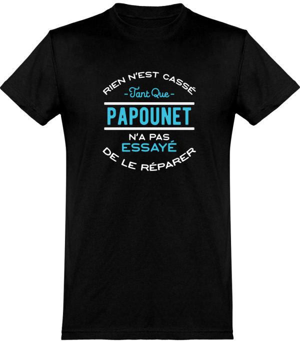 T shirt homme�rien n’est casse papounet