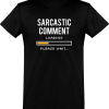 T shirt homme�sarcastic comment