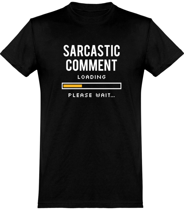 T shirt homme�sarcastic comment