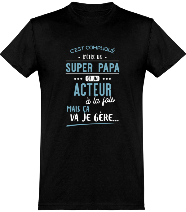 T shirt homme�super papa et acteur