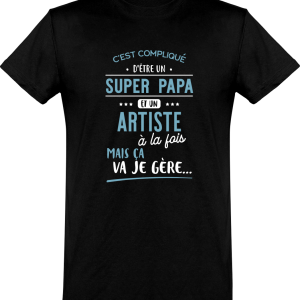 T shirt homme�super papa et artiste T shirt homme�super papa et artiste