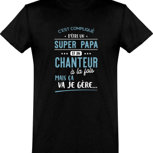 T shirt homme�super papa et chanteur T shirt homme�super papa et chanteur