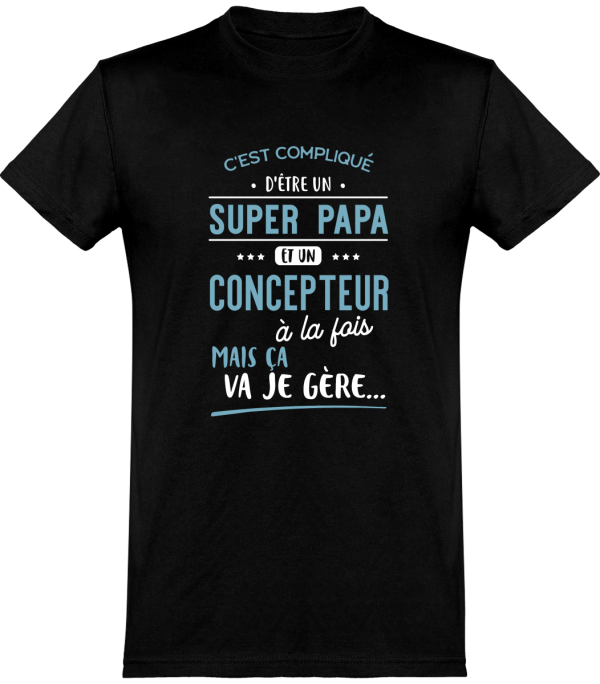 T shirt homme�super papa et concepteur