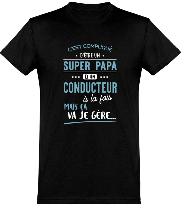 T shirt homme�super papa et conducteur