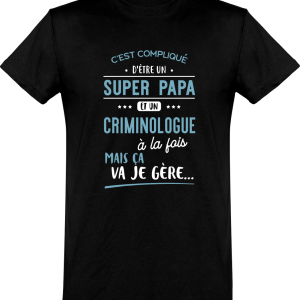 T shirt homme�super papa et criminologue T shirt homme�super papa et criminologue