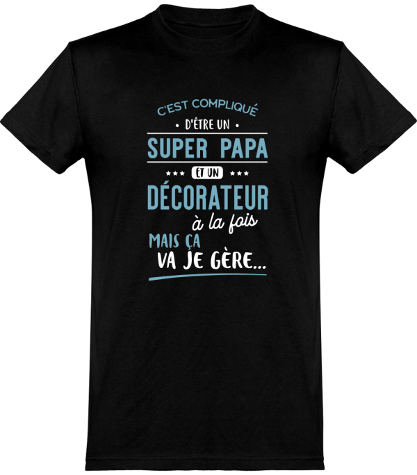 T shirt homme�super papa et d�corateur