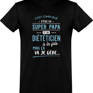 T shirt homme�super papa et dieteticien T shirt homme�super papa et dieteticien