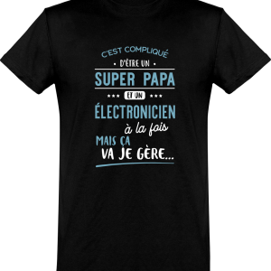 T shirt homme�super papa et electronicien T shirt homme�super papa et electronicien