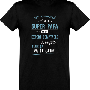 T shirt homme�super papa et expert comptable T shirt homme�super papa et expert comptable