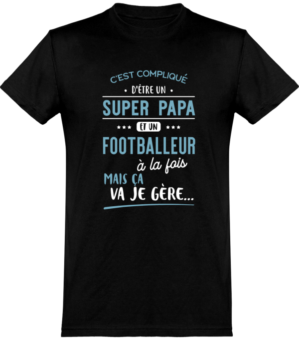 T shirt homme�super papa et footballeur