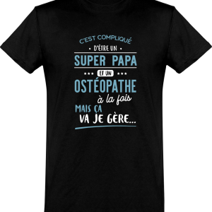 T shirt homme�super papa et osteopathe T shirt homme�super papa et osteopathe