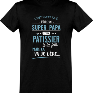 T shirt homme�super papa et patissier T shirt homme�super papa et patissier