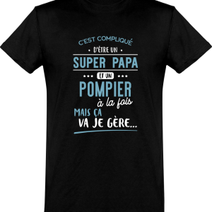 T shirt homme�super papa et pompier T shirt homme�super papa et pompier
