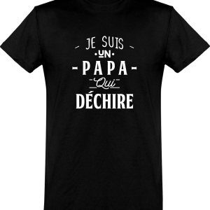 T shirt homme�un papa qui dechire T shirt homme�un papa qui dechire