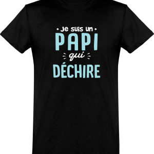 T shirt homme�un papi qui dechire T shirt homme�un papi qui dechire