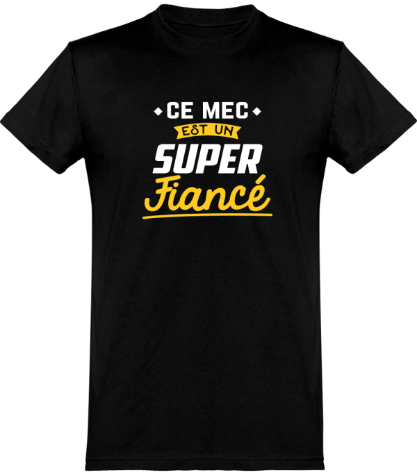 T shirt homme�un super fiance