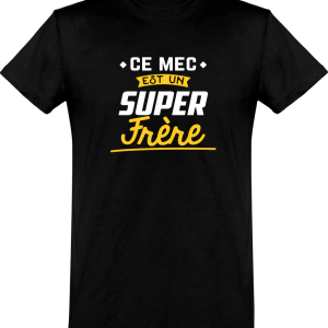 T shirt homme�un super frere T shirt homme�un super frere