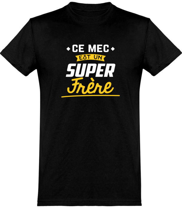 T shirt homme�un super frere