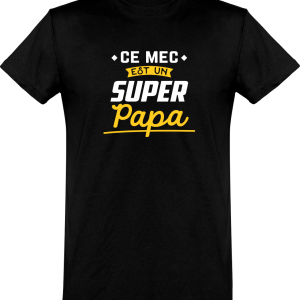 T shirt homme�un super papa T shirt homme�un super papa