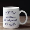 Mug – Certifie Meilleur Enseignant Du Monde