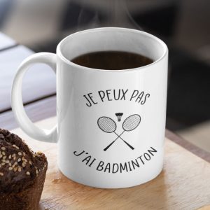 Mug – Je Peux Pas J’ai Badminton Mug – Je Peux Pas J’ai Badminton