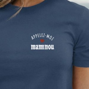 T-Shirt Appelez-moi Maminou Pour femme 8 T Shirt Appelez moi Maminou Pour femme 6