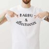 T-Shirt Barbu et Affectueux