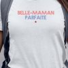 T-Shirt Belle-Maman parfaite Pour femme