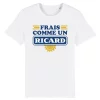 T Shirt Frais comme un ricard – Pour Homme