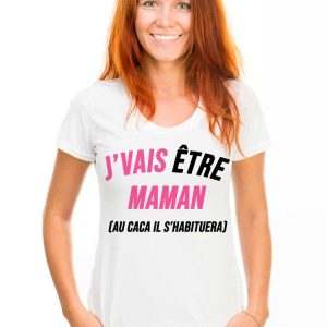 T-Shirt Je vais etre maman pour femme T-Shirt Je vais etre maman pour femme