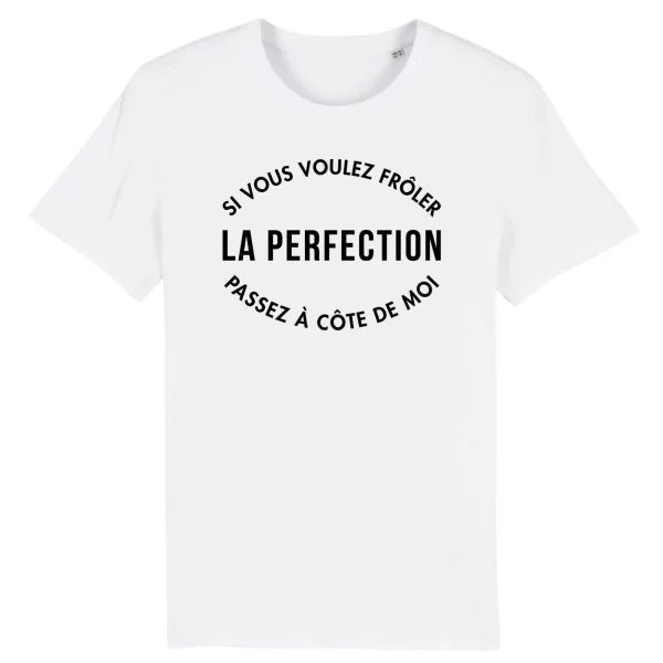 T Shirt La perfection – Pour Homme