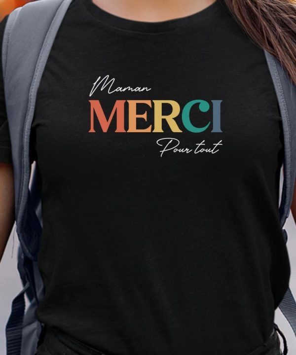 T-Shirt Maman merci pour tout Pour femme