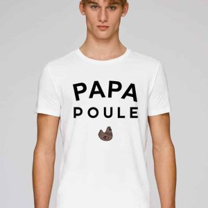 T-Shirt Papa Poule T-Shirt Papa Poule