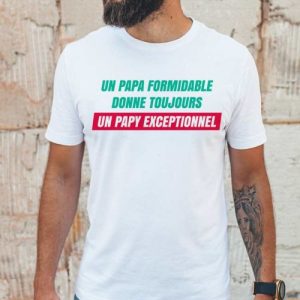 T-Shirt Papa formidable papy exceptionnel