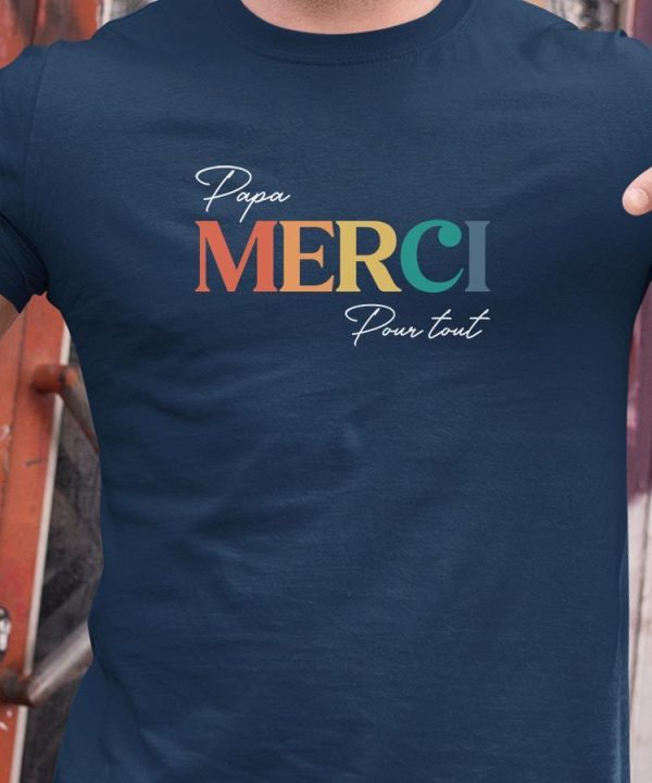 T-Shirt Papa merci pour tout Pour homme