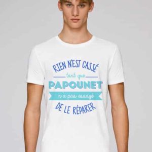 T-Shirt Papounet Rien n’est Casse