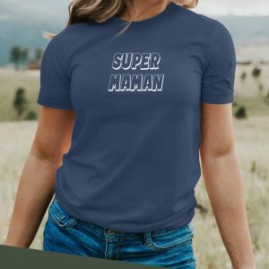 T-Shirt Super Maman pour femme T-Shirt Super Maman pour femme