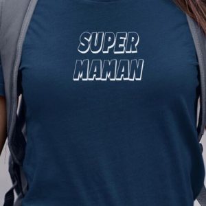 T-Shirt Super Maman pour femme 11 T Shirt Super Maman pour femme 8
