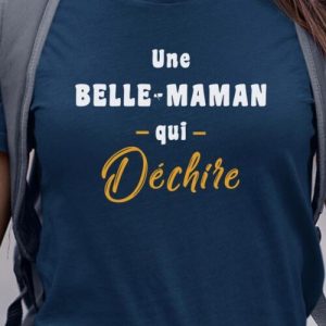 T-Shirt Une Belle-Maman Qui dechire Pour femme T-Shirt Une Belle-Maman Qui dechire Pour femme